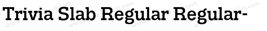 Trivia Slab Regular Regular字体转换